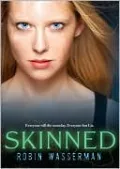 Skinned (Gripping Trilogy Series #1)