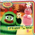 It's Nice to Be Nice!(Yo Gabba Gabba! Series)