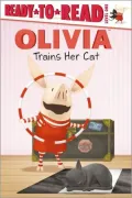 Olivia Trains Her Cat (Ready-to-Read Series Level 1)