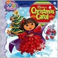 Dora's Christmas Carol (Dora the Explorer Series)