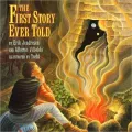 The First Story Ever Told