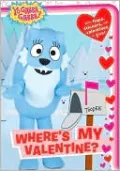 Where's My Valentine? (Yo Gabba Gabba! Series)