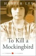 To Kill A Mockingbird (Digest Edition) (Turtleback School & Library Binding Edition)