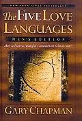 The Five Love Languages: Men's Edition: How to Express Heartfelt Commitment to Your Mate