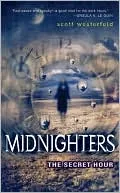The Secret Hour (Midnighters Series #1)