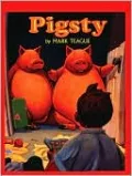 Pigsty (Turtleback School & Library Binding Edition)