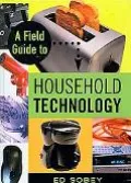 Field Guide to Household Technology