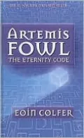 Artemis Fowl; The Eternity Code