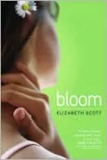 Bloom (Turtleback School & Library Binding Edition)