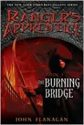 The Burning Bridge (Ranger's Apprentice Series #2)
