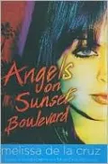 Angels On Sunset Boulevard (Turtleback School & Library Binding Edition)