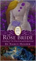 The Rose Bride (Turtleback School & Library Binding Edition)
