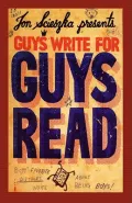 Guys Write for Guys Read