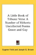 A Little Book of Tribune Verse a Number