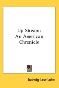 Up Stream: An American Chronicle