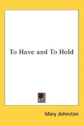 To Have and to Hold