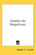 Galusha the Magnificent