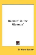 Roamin' in the Gloamin'