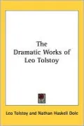 Dramatic Works of Leo Tolstoy