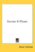 Excuse It Please