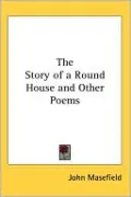 Story of a Round House and Other Poems