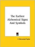 The Earliest Alchemical Signs And Symbols