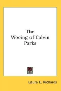 The Wooing of Calvin Parks