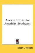 Ancient Life in the American Southwest