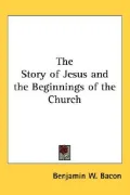 The Story of Jesus and the Beginnings of
