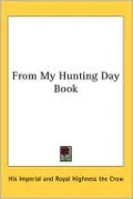 From My Hunting Day Book