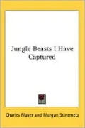 Jungle Beasts I Have Captured
