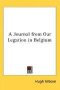 A Journal from Our Legation in Belgium