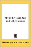 Moni the Goat Boy and Other Stories