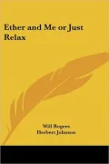 Ether and Me or 'Just Relax'