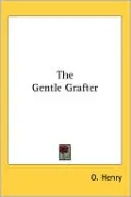 The Gentle Grafter
