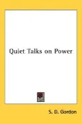 Quiet Talks on Power