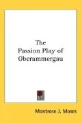 The Passion Play of Oberammergau