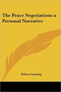 The Peace Negotiations: A Personal Narrative