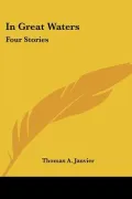 In Great Waters: Four Stories