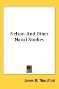 Nelson and Other Naval Studies