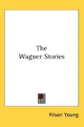 The Wagner Stories