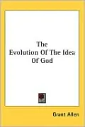 The Evolution Of The Idea Of God