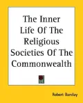 The Inner Life of the Religious Societie