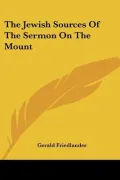 The Jewish Sources of the Sermon on the Mount