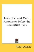 Louis XVI and Marie Antoinette Before the Revolution 1936