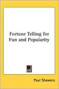 Fortune Telling For Fun And Popularity