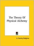 Theory of Physical Alchemy