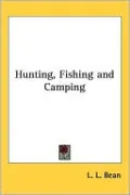Hunting, Fishing And Camping