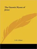 Gnostic Hymn of Jesus