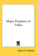 Major Prophets of Today